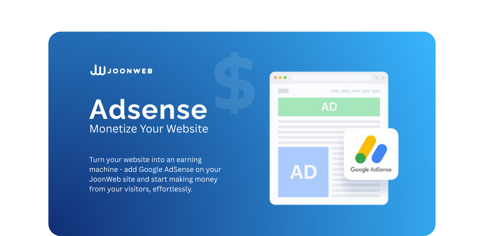 Adsense - Monetize Your Website