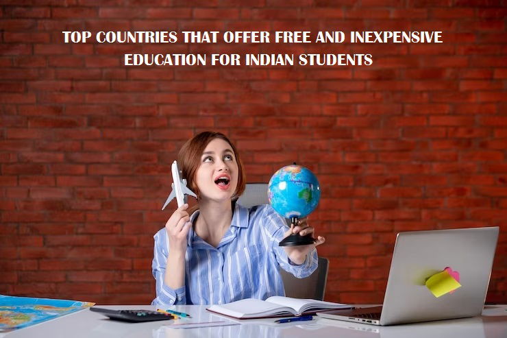 Top Countries that offer Free and Inexpensive Education for Indian Students