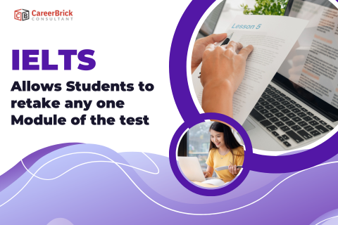 IELTS Allows Students to retake any one Module of the test