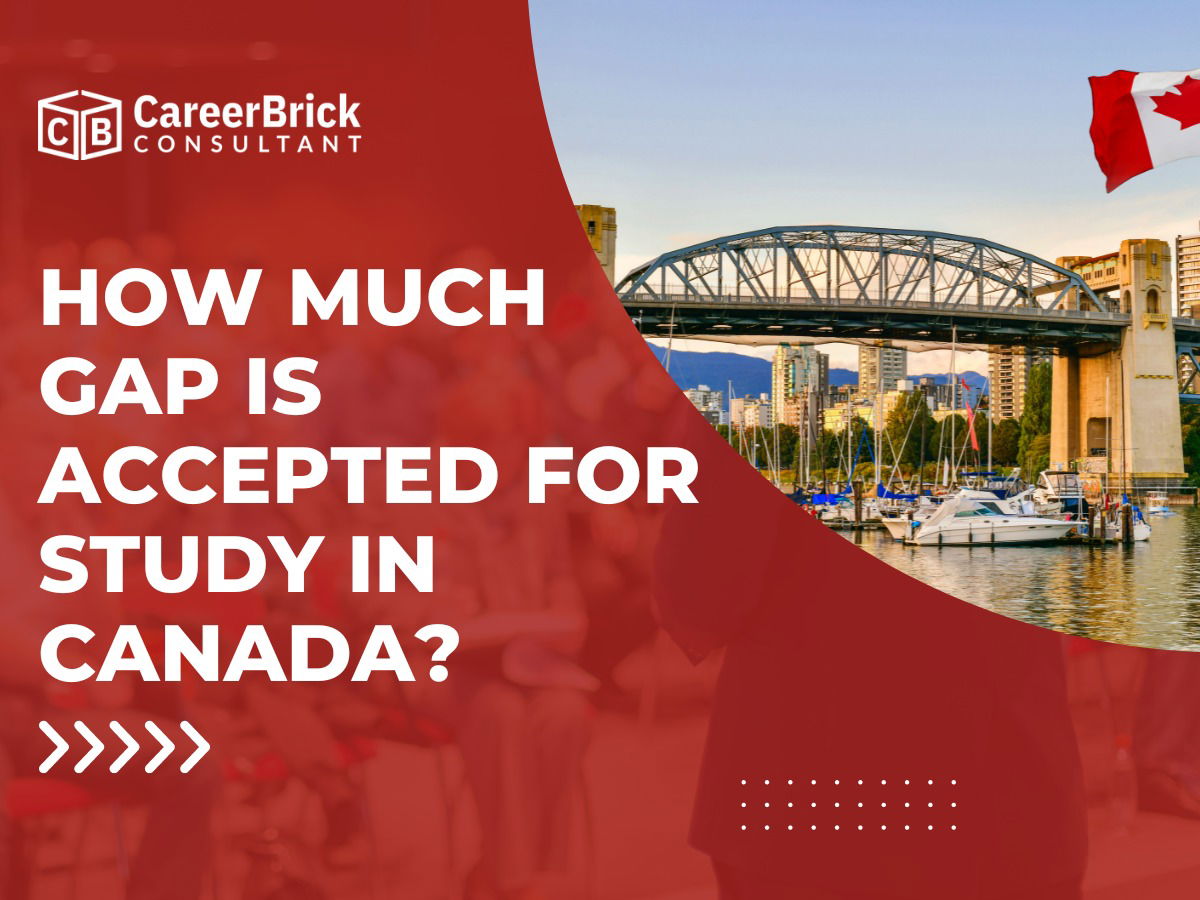 Is study gap acceptable in Canada?