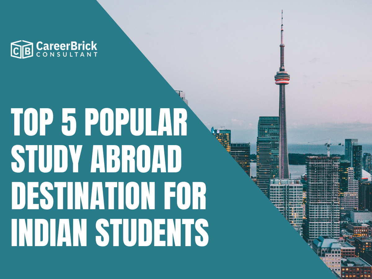 Top 5 Study abroad Destination for Indian Students.