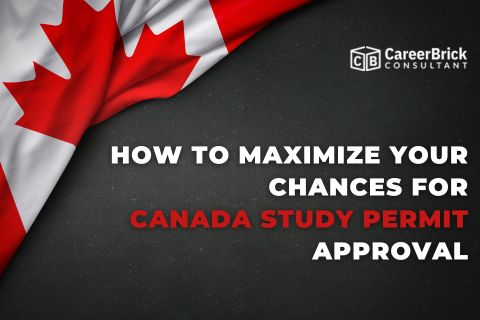 How to maximize Your Chances for Canada Study Permit Approval