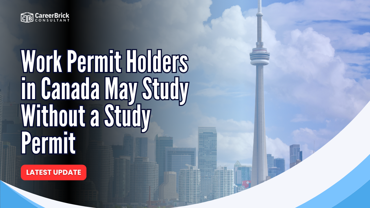 Work Permit Holders in Canada May Study Without a Study Permit