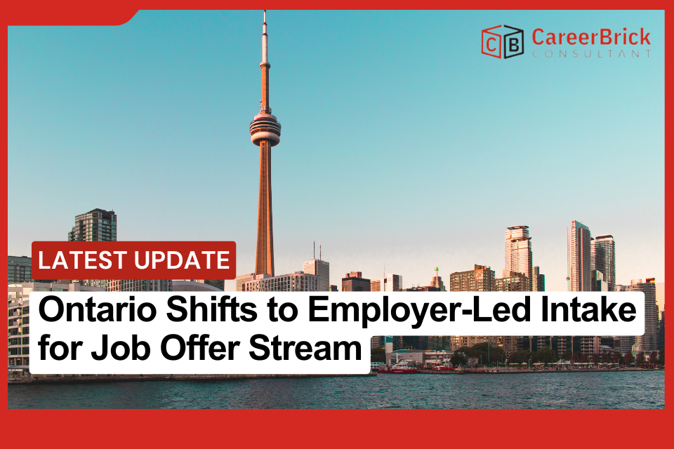 Ontario Shifts to Employer-Led Intake for Job Offer Streams