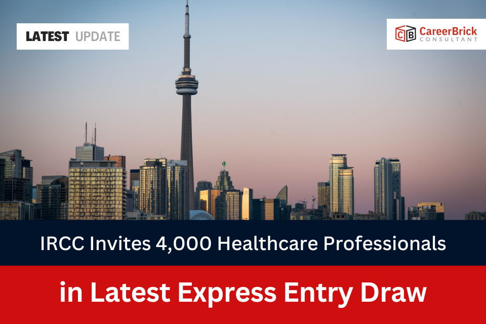 IRCC Invites 4,000 Healthcare Professionals in Latest Express Entry Draw