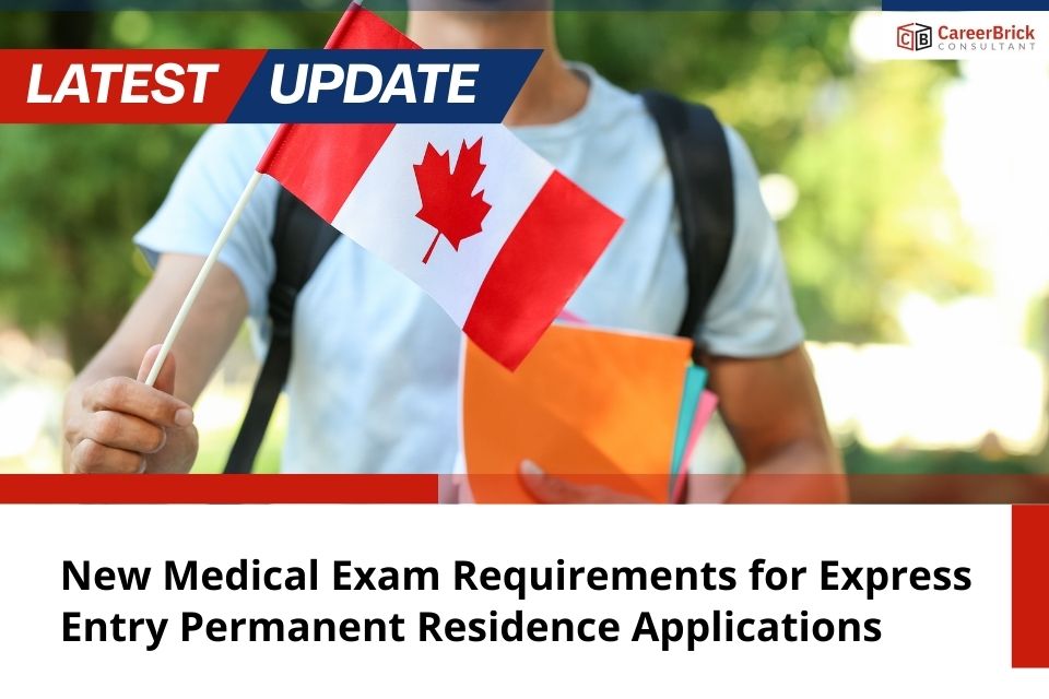 New Medical Exam Requirements for Express Entry Permanent Residence Applications
