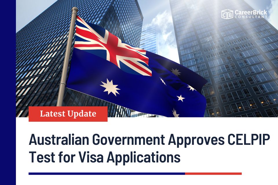 Australian Government Approves CELPIP Test for Visa Applications