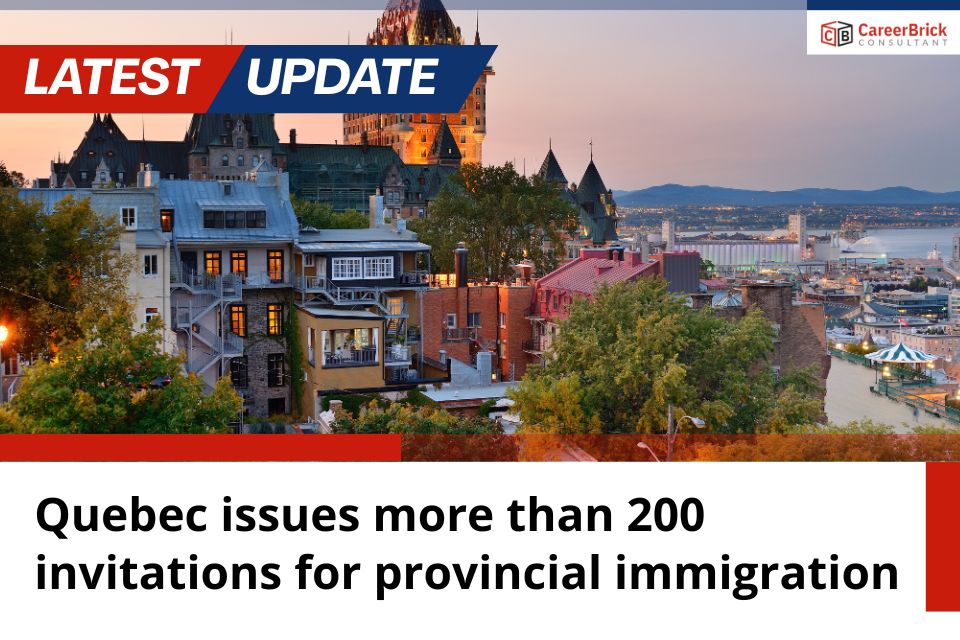 Quebec Issues More Than 200 Invitations for Provincial Immigration