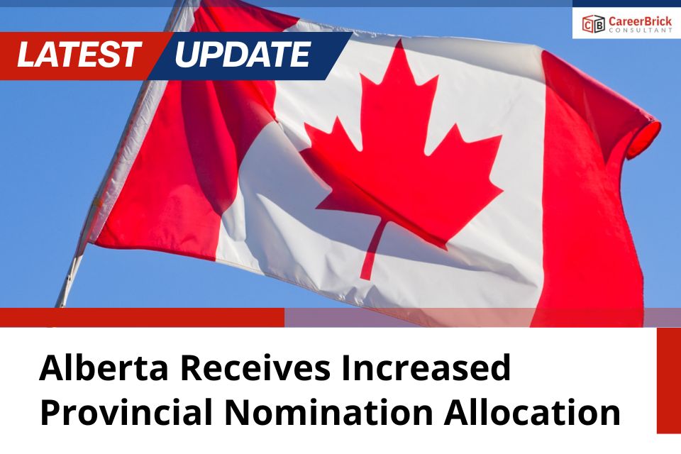 Alberta Receives Increased Provincial Nomination Allocation
