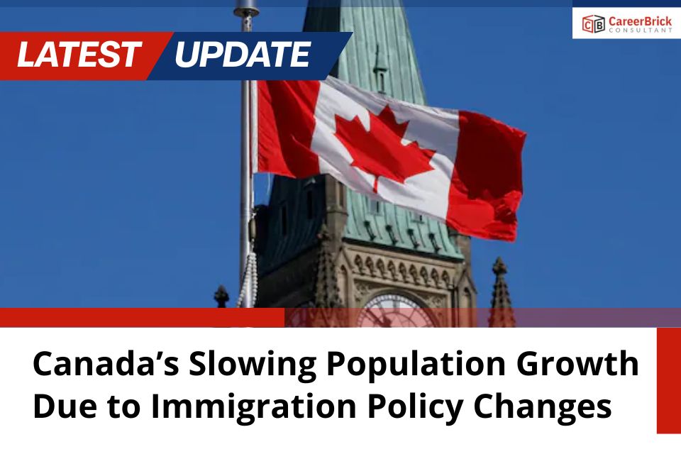 Canada’s Slowing Population Growth Due to Immigration Policy Changes