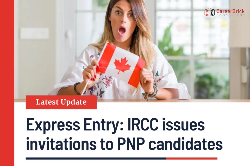 Express Entry: IRCC issues invitations to PNP candidates