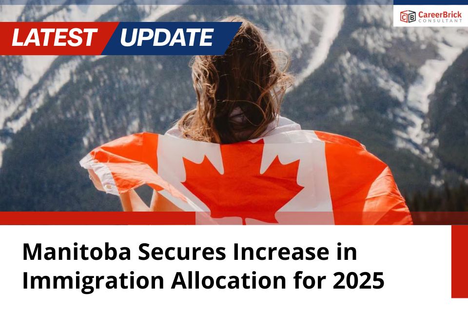 Manitoba Secures Increase in Immigration Allocation for 2025
