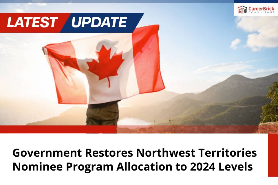 Government Restores Northwest Territories Nominee Program Allocation to 2024 Levels