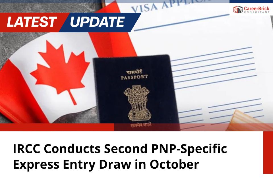 IRCC Conducts Second PNP-Specific Express Entry Draw in October