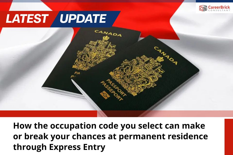 Why the Occupation Code You Pick Matters at Permanent Residence through Express Entry — More Than You Think 
