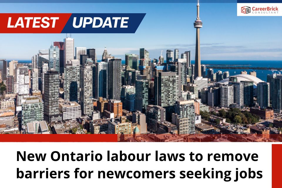 New Ontario Labour Laws: Removing Barriers for Newcomers in the Job Market
