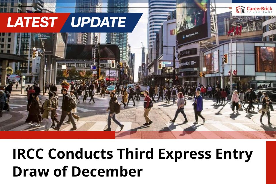 IRCC Conducts Third Express Entry Draw of December