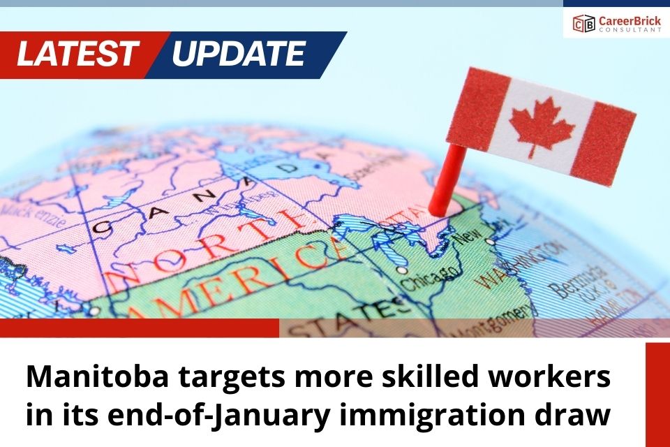 Manitoba targets more skilled workers in its end-of-January immigration draw