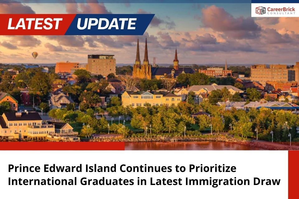 Prince Edward Island Continues to Prioritize International Graduates in Latest Immigration Draw