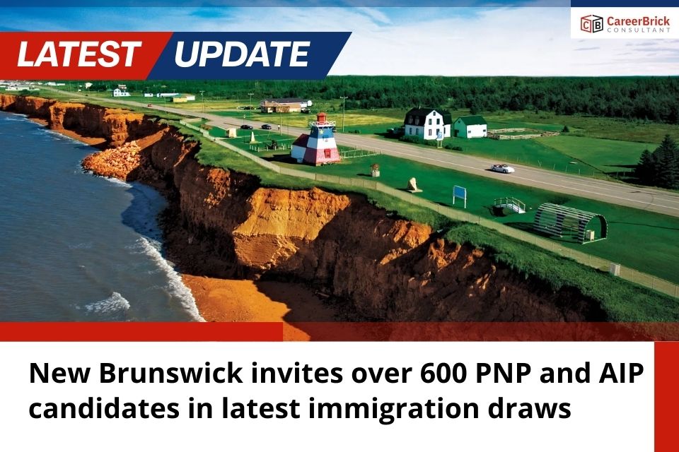 New Brunswick invites over 600 PNP and AIP candidates in latest immigration draws