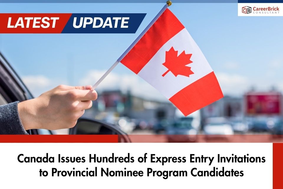 Canada Issues Hundreds of Express Entry Invitations to Provincial Nominee Program Candidates