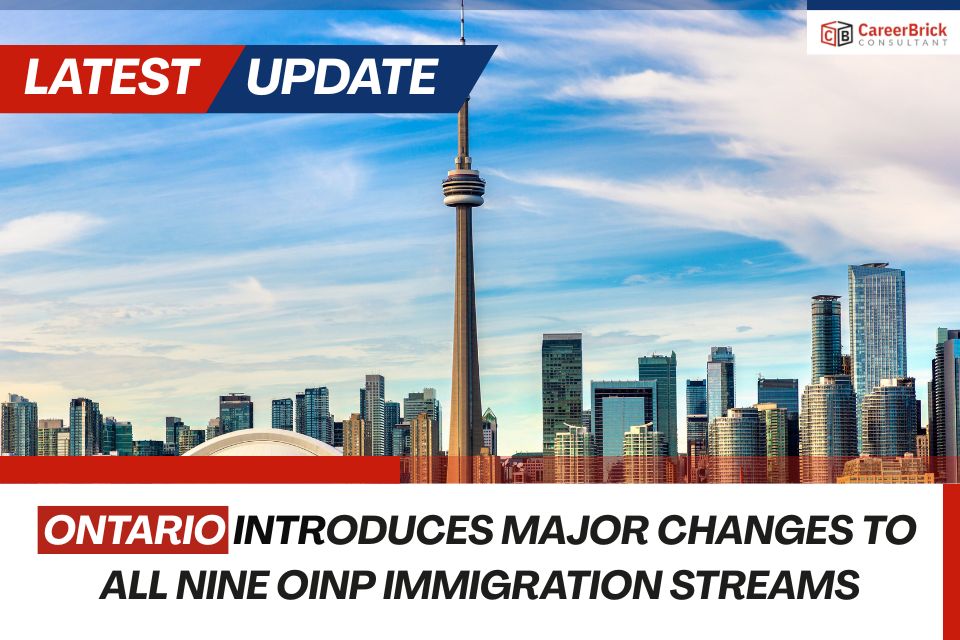 Ontario Introduces Major Changes to All Nine OINP Immigration Streams
