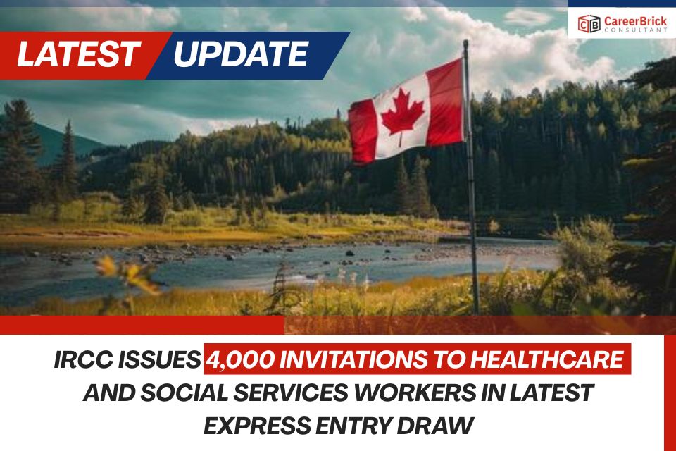 IRCC Issues 4,000 Invitations to Healthcare and Social Services Workers in Latest Express Entry Draw