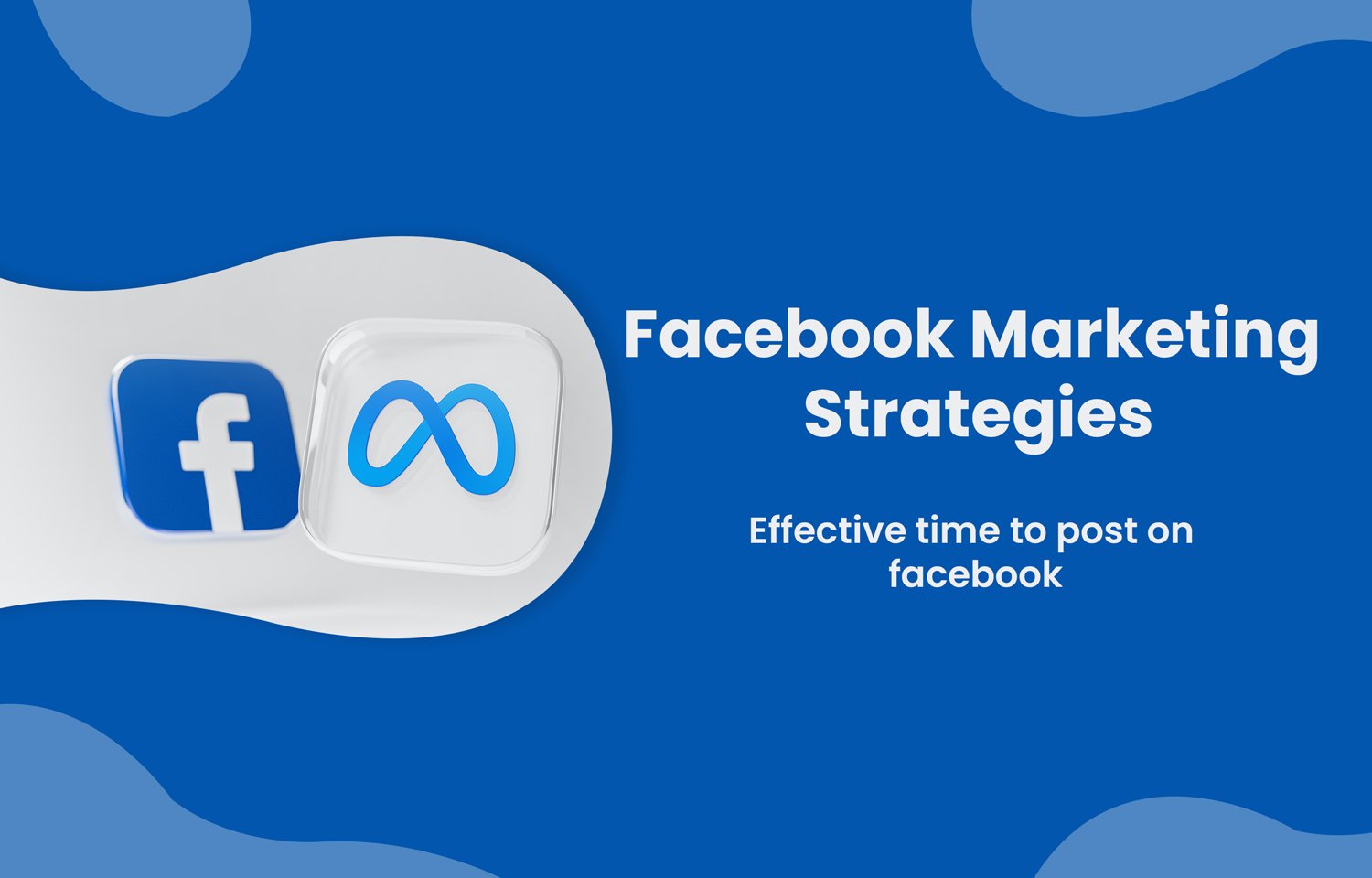 Digital Marketing Through Facebook: Best Time To Post On Facebook In 2022   Image