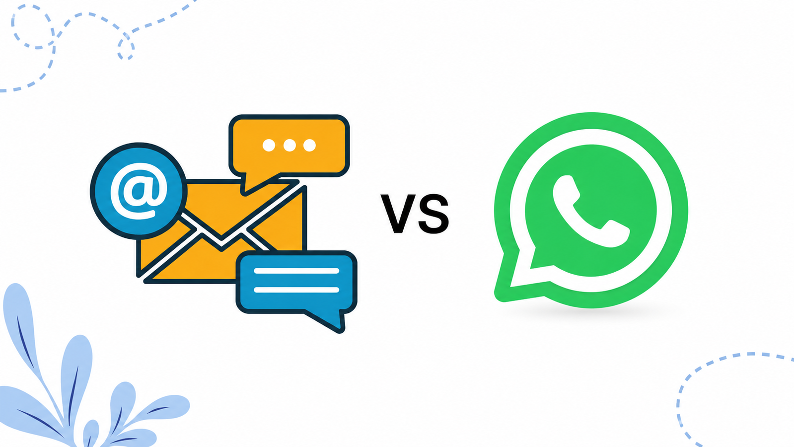 Email Marketing vs WhatsApp Marketing: How to Use Each for Maximum Business Growth