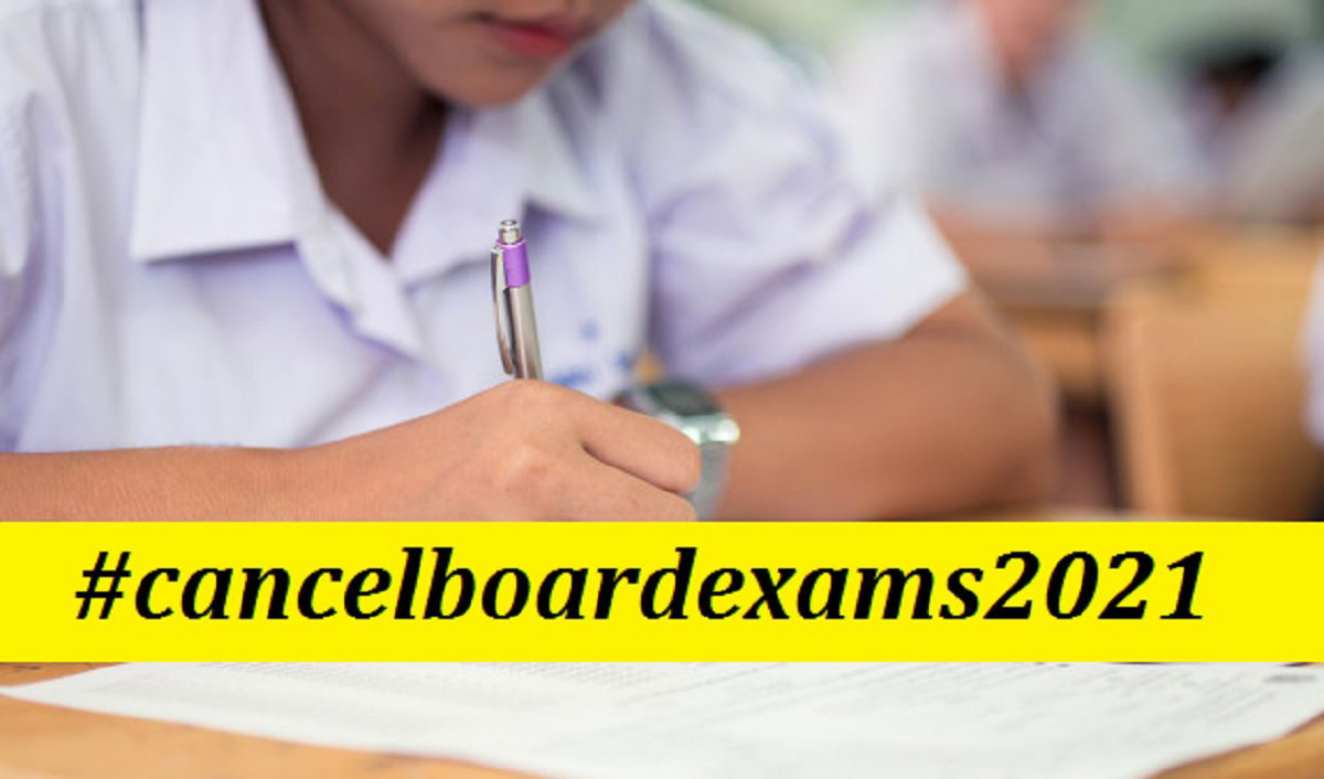 #CancelBoardExams2021: Class 10 and 12 exams be cancelled ...