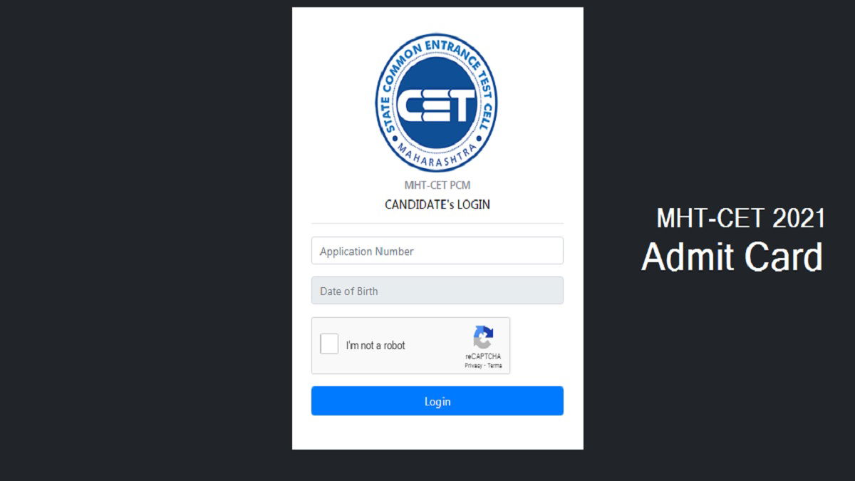 MHT CET 2021 Admit Card Out for PCM Group; Computer Based Test on 20 September See Latest