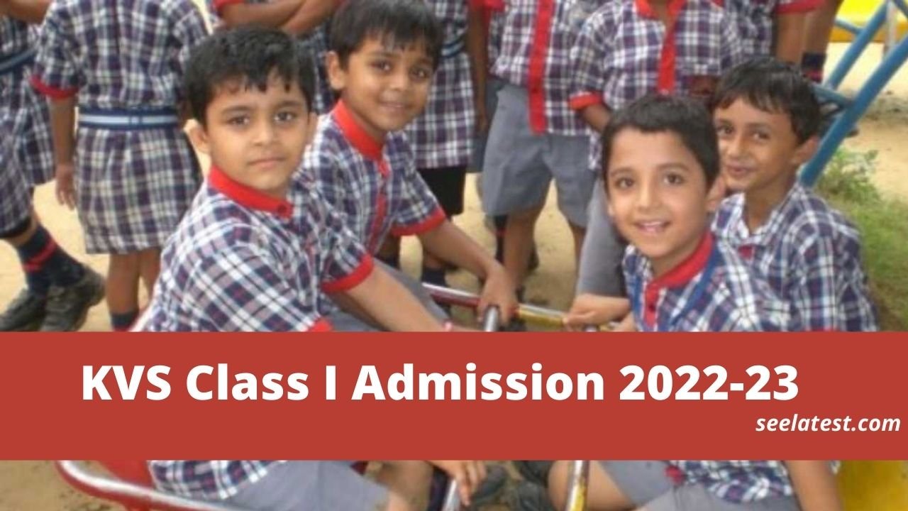 KVS Class 1 Admission 2022-23 Starting Soon @kvsangathan.nic.in, Check Application Dates, Eligibility, Documents & More