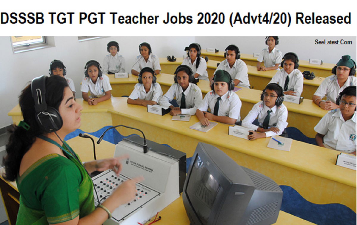 DSSSB Teacher Jobs 2020 (Open) Advt 4/20 TGT PGT Music Librarian 3552