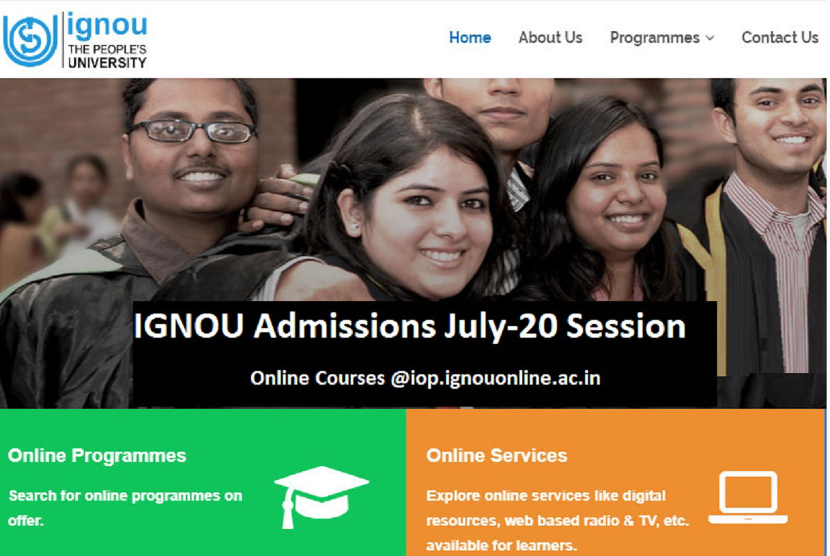 IGNOU starts Ten New Online Courses, Admissions for July 2020 Session begin See Latest