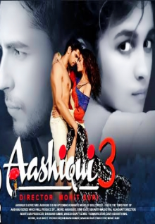 Aashiqui 3 Movie | Release Date | Cast and Crew - See latest