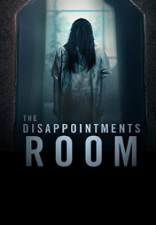 The Disappointments Room | Release Date | Cast and Crew - See latest