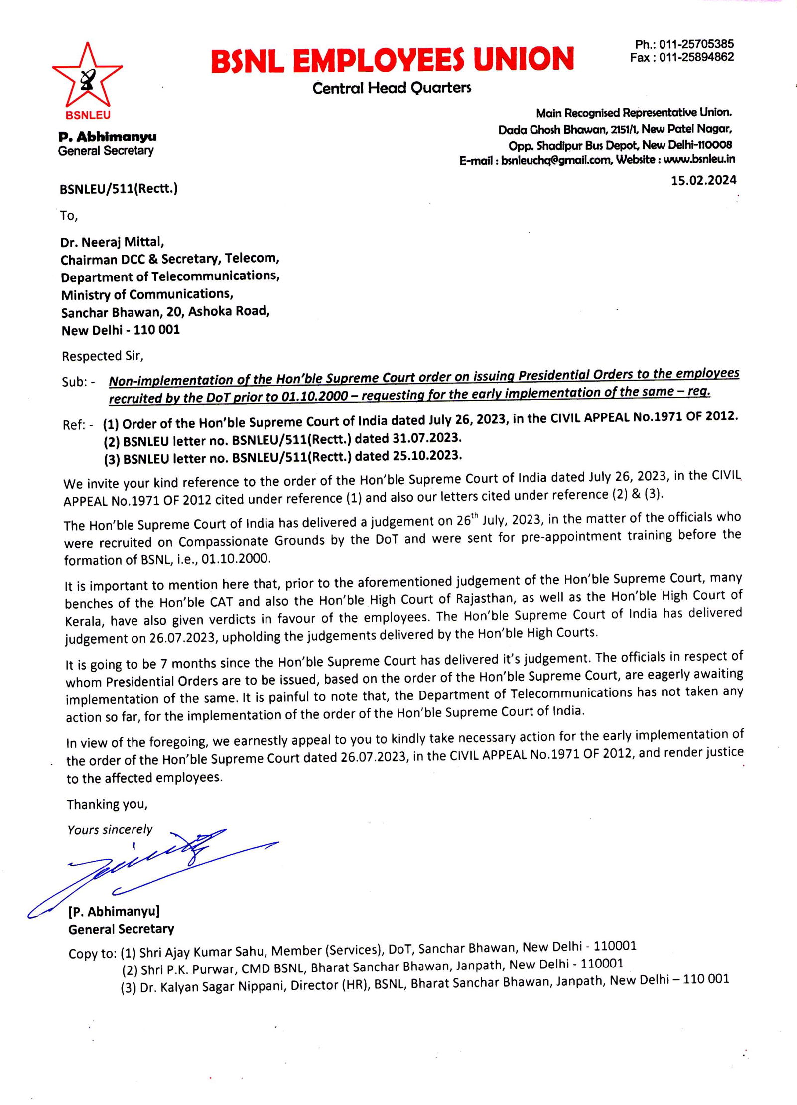 *DoT द्वारे नियुक्त केलेल्या आणि BSNL च्या स्थापनेपूर्वी प्रशिक्षणासाठी पाठवलेल्या कर्मचाऱ्यांना अध्यक्षीय आदेश जारी करणे - BSNLEU ने सचिव, DoT यांना पत्र लिहून माननीय सर्वोच्च न्यायालयाच्या आदेशाची अंमलबजावणी करण्याची मागणी केली.*  Image 