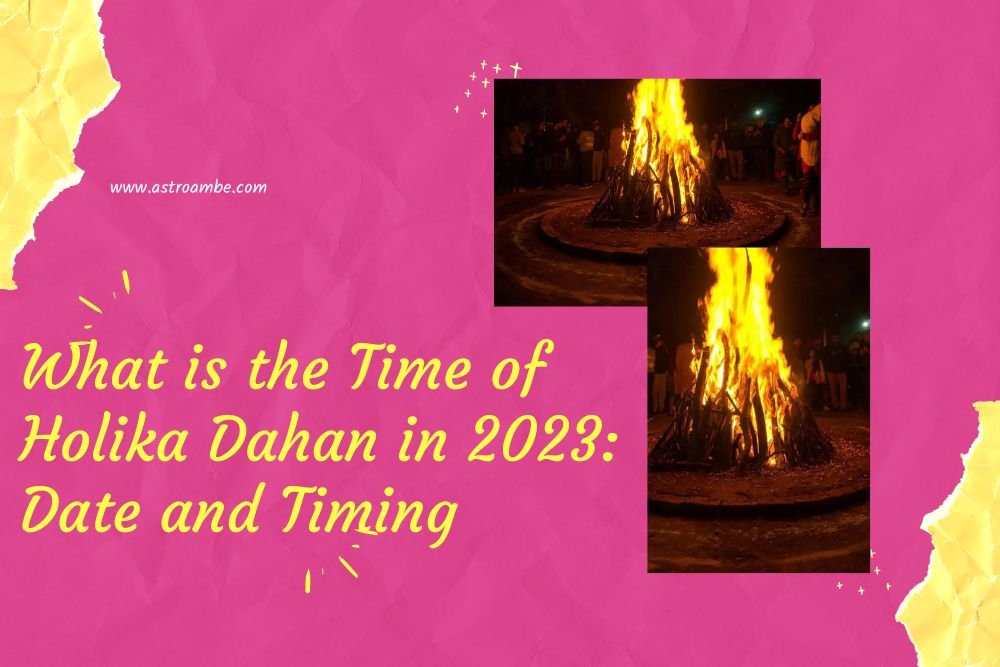 What is the Time of Holika Dahan in 2023