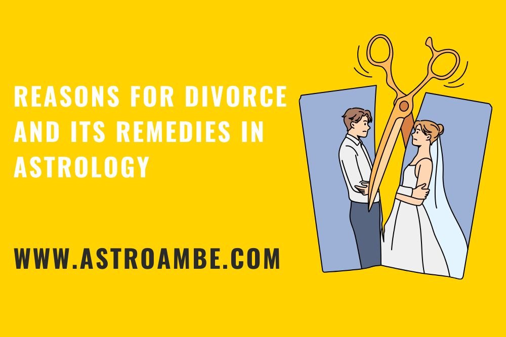 Reasons for Divorce and its Remedies in Astrology Image 