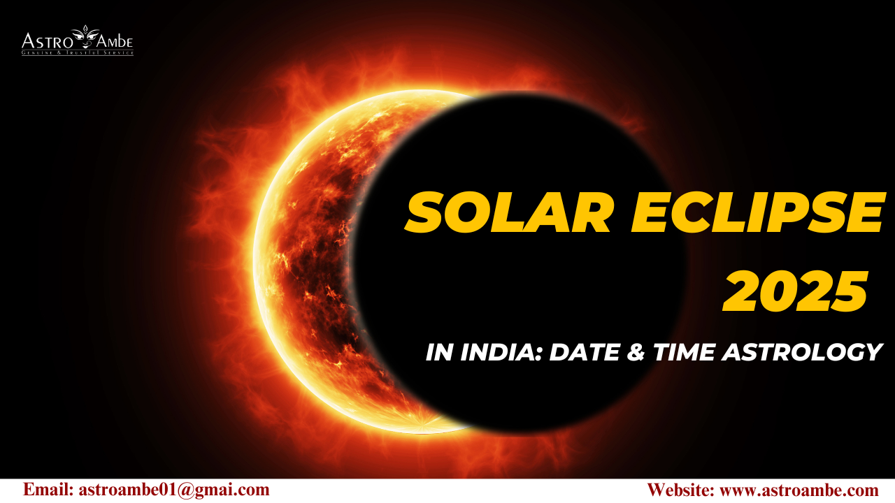 Solar Eclipse 2025 in India Date and Time Astrology