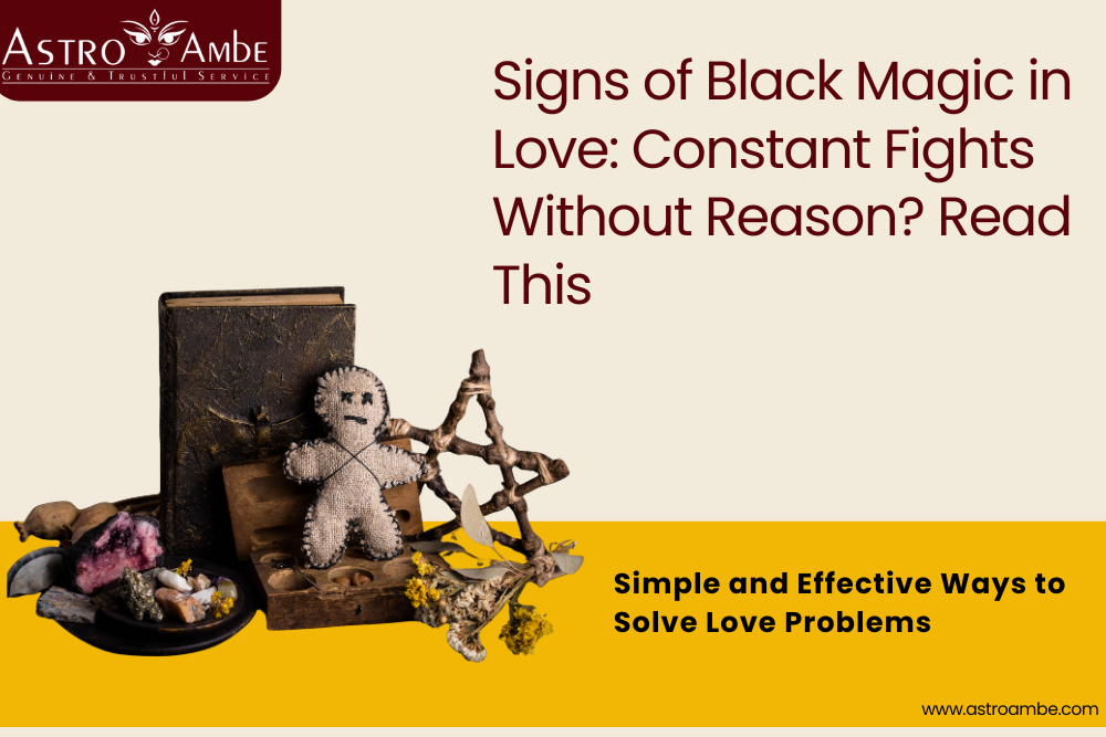 Signs of Black Magic in Love