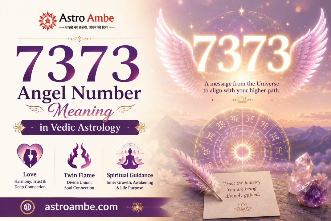 7373 Angel Number Meaning in Vedic Astrology — Love, Twin Flame & Spiritual Guidance