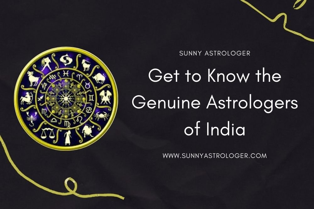 GET TO KNOW THE MOST GENUINE ASTROLOGER OF INDIA