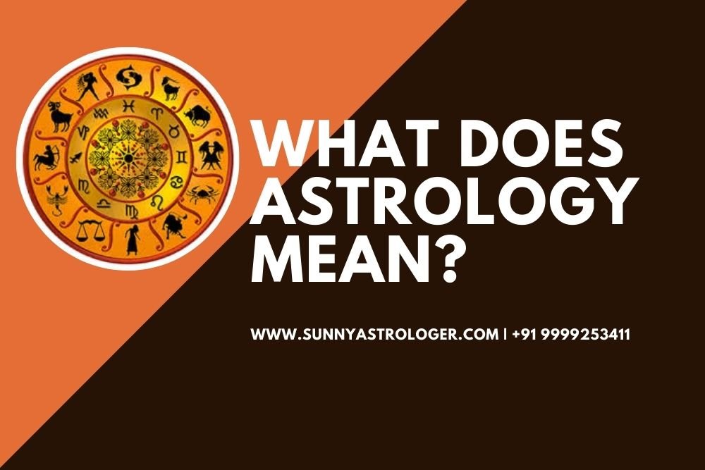 What is astrology mean & How It Works?
