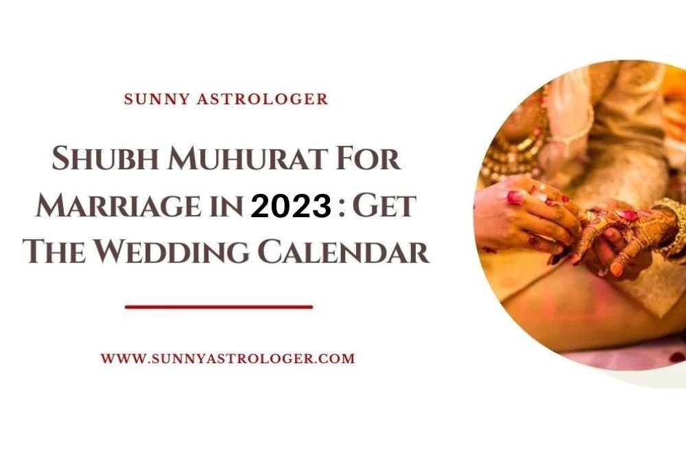 Shubh Muhurat For Marriage