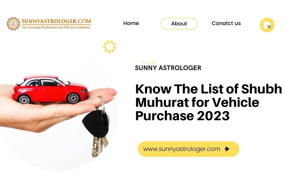 Get To Know (Shubh Muhurat for Vehicle Purchase In 2023)
