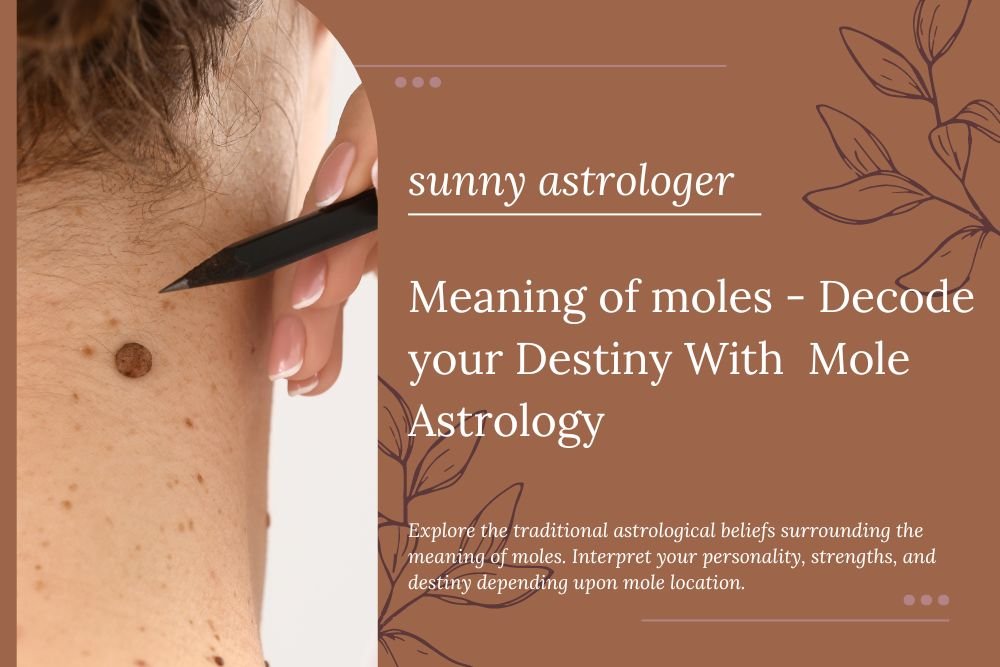 Meaning Of Moles On Face And Body That Reveal Your True Personality
