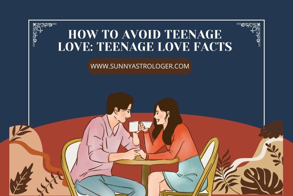 how-to-avoid-teenage-love