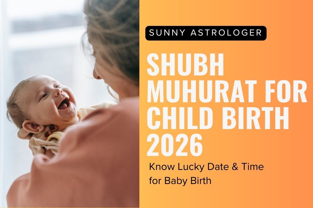 Shubh Muhurat for Child Birth 2026