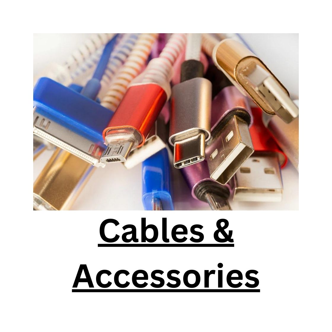 Cables & Accessories